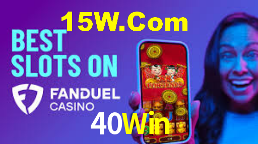 Welcome Bonus 40Win